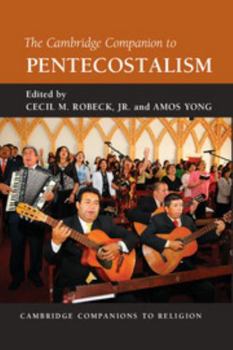 Hardcover The Cambridge Companion to Pentecostalism Book