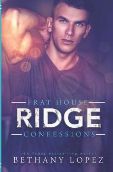 Paperback Frat House Confessions: Ridge Book