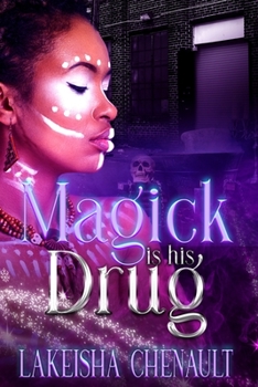 Paperback Magick Is His Drug Book