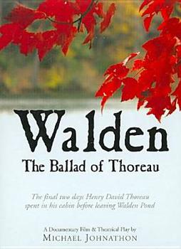 Walden: The Ballad of Thoreau