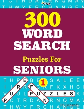 Paperback 300 WORD SEARCH Puzzles For SENIORS; Vol.1 Book