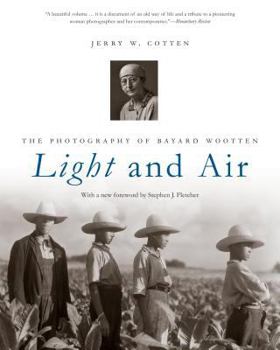 Hardcover Light and Air: The Photography of Bayard Wootten Book
