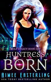 Paperback Huntress Born Book