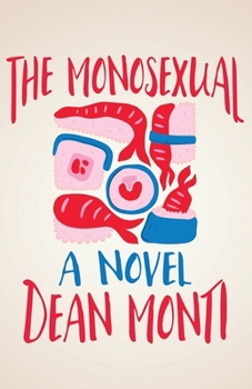 Paperback The Monosexual Book