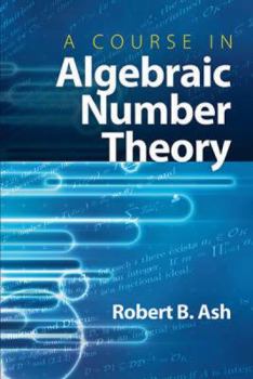 Paperback A Course in Algebraic Number Theory Book
