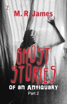 Paperback Ghost Stories of an Antiquary Part 2 Book