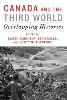 Paperback Canada and the Third World: Overlapping Histories Book