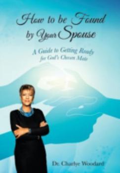 Paperback How to Be Found by Your Spouse Book
