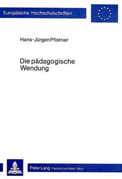 Paperback Die Paedagogische Wendung [German] Book