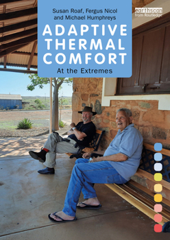 Adaptive Thermal Comfort: The Designer's Guide to Adaptive Thermal Comfort
