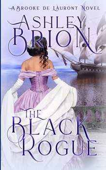 Paperback The Black Rogue: A Brooke de Láuront Novel Book
