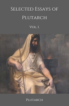 Paperback Selected Essays of Plutarch: Vol. I. Book