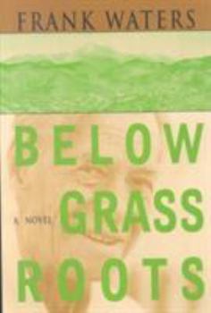 Paperback Below Grass Roots: A Novel Volume 2 Book