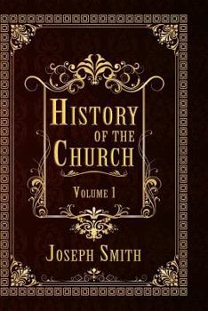 Paperback History of the Church, Volume 1 Book