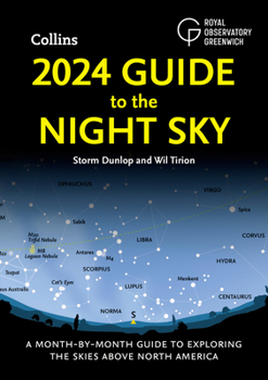Paperback 2024 Guide to the Night Sky: A Month-By-Month Guide to Exploring the Skies Above North America Book