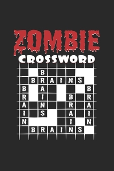 Paperback Zombie Crossword: 6x9 Crossword Puzzle - blank with numbers paper - notebook - notes Book