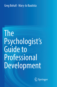 Paperback The Psychologist's Guide to Professional Development Book