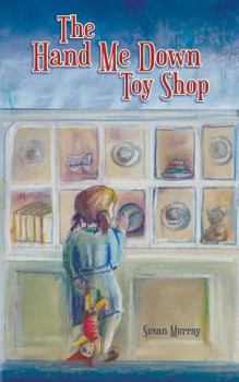 Paperback The Hand Me Down Toy Shop Book