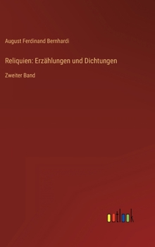 Reliquien: Erzählungen und Dichtungen: Zweiter Band