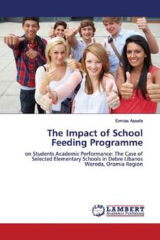 Paperback The Impact of School Feeding Programme Book