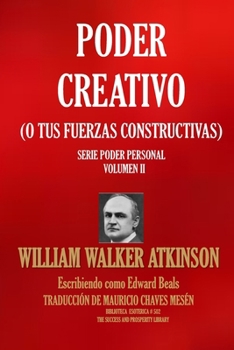 Paperback Poder Creativo: (O Tus Fuerzas Constructivas) [Spanish] Book