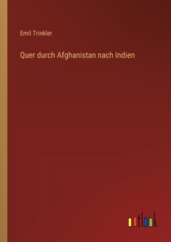 Paperback Quer durch Afghanistan nach Indien [German] Book