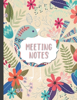 Paperback Meeting Notes: Detailed meeting notes journal for recording meeting minutes with detailed sections to keep track of attendees and act Book