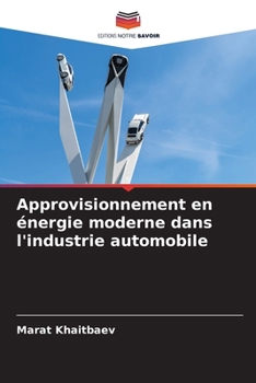 Paperback Approvisionnement en énergie moderne dans l'industrie automobile [French] Book