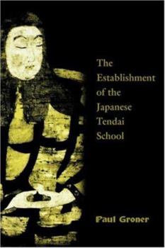 Paperback Saicho: The Establishment of the Japanese Tendai School Book
