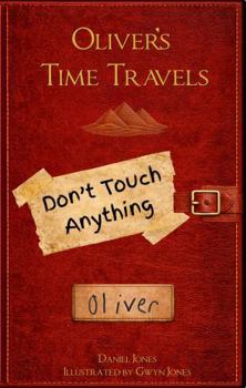 Oliver's Time Travels: Don't Touch Anything
