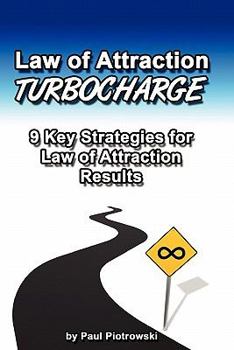Paperback Law of Attraction Turbocharge: 9 Key Strategies for Law of Attraction Results Book