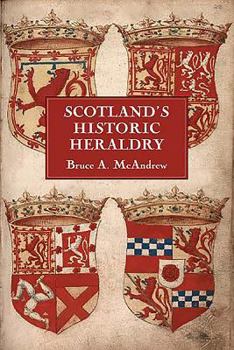 Hardcover Scotland's Historic Heraldry Book