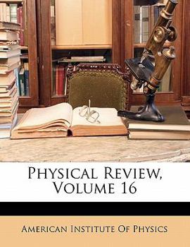 Paperback Physical Review, Volume 16 Book