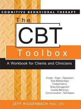 Paperback The CBT Toolbox: A Workbook for Clients and Clinicians Book