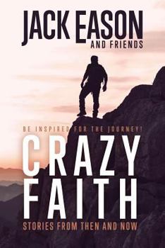 Paperback Crazy Faith: Stories from Then and Now Book