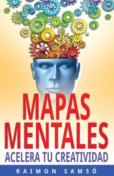 Paperback Mapas Mentales: Acelera tu Creatividad [Spanish] Book