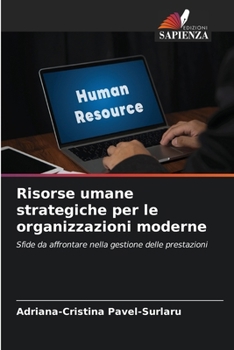 Risorse umane strategiche per le organizzazioni moderne (Italian Edition)