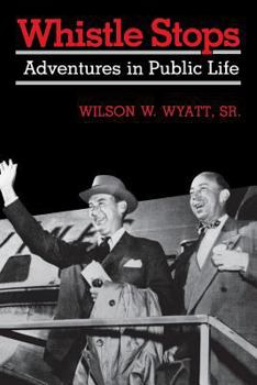 Paperback Whistle Stops: Adventures in Public Life Book