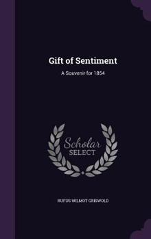 Hardcover Gift of Sentiment: A Souvenir for 1854 Book