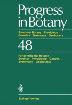 Paperback Progress in Botany: Structural Botany Physiology Genetics Taxonomy Geobotany / Fortschritte Der Botanik Struktur Physiologie Genetik Syste Book