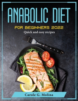 Paperback Anabolic Diet for Beginners 2022: Quick and easy recipes Book