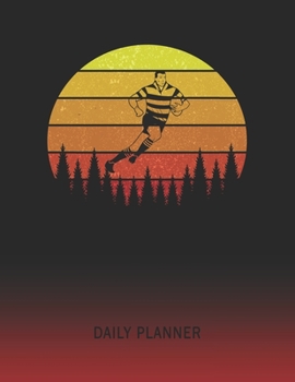 Daily Planner: Rugby Player | 2020 - 2021 Daily Planner For 1 Year Of Planning | Retro Vintage Sunset Cover | January 20 - December 20 | Organizer ... | Plan Days, Set Goals & Get Stuff Done