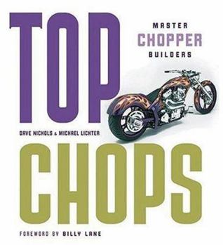 Hardcover Top Chops: Master Chopper Builders Book