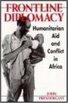 Paperback Front-Line Diplomacy: Humanitarian Aid and Conflict in Africa Book