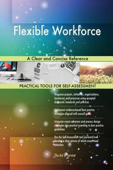 Paperback Flexible Workforce A Clear and Concise Reference Book