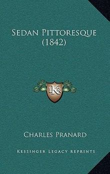 Paperback Sedan Pittoresque (1842) [French] Book