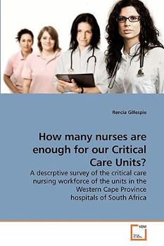 Paperback How many nurses are enough for our Critical Care Units? Book