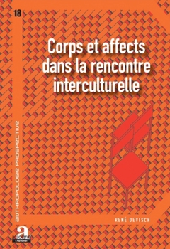 Paperback Corps et affects dans la rencontre interculturelle [French] Book