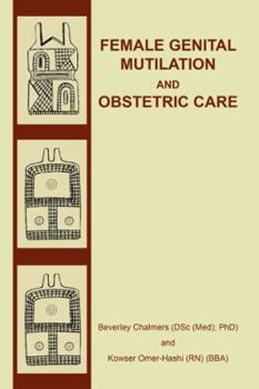 Paperback Female Genital Mutilation and Obstetric Care Book