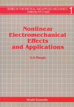 Hardcover Nonlinear Electromechanical Effects and Applications Book